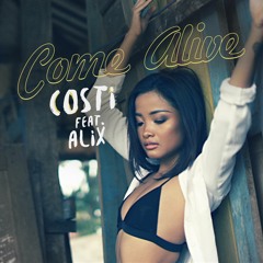 Costi Feat. Alix - Come Alive (Radio Edit)