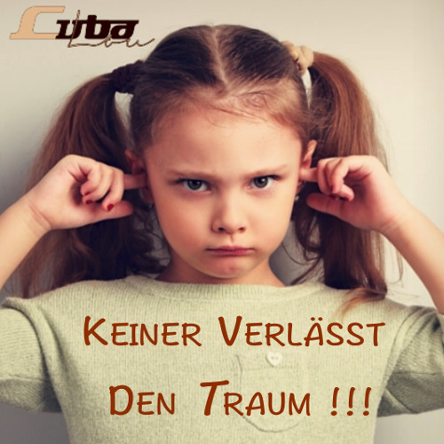 Keiner verlässt den Traum !!!