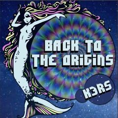 K3RS - Back To The Origins
