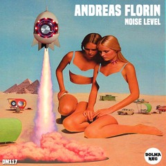 Andreas Florin - Noise Level EP (Dolma Records) EP preview