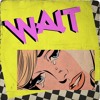 Maroon - Wait Maroon - Wait