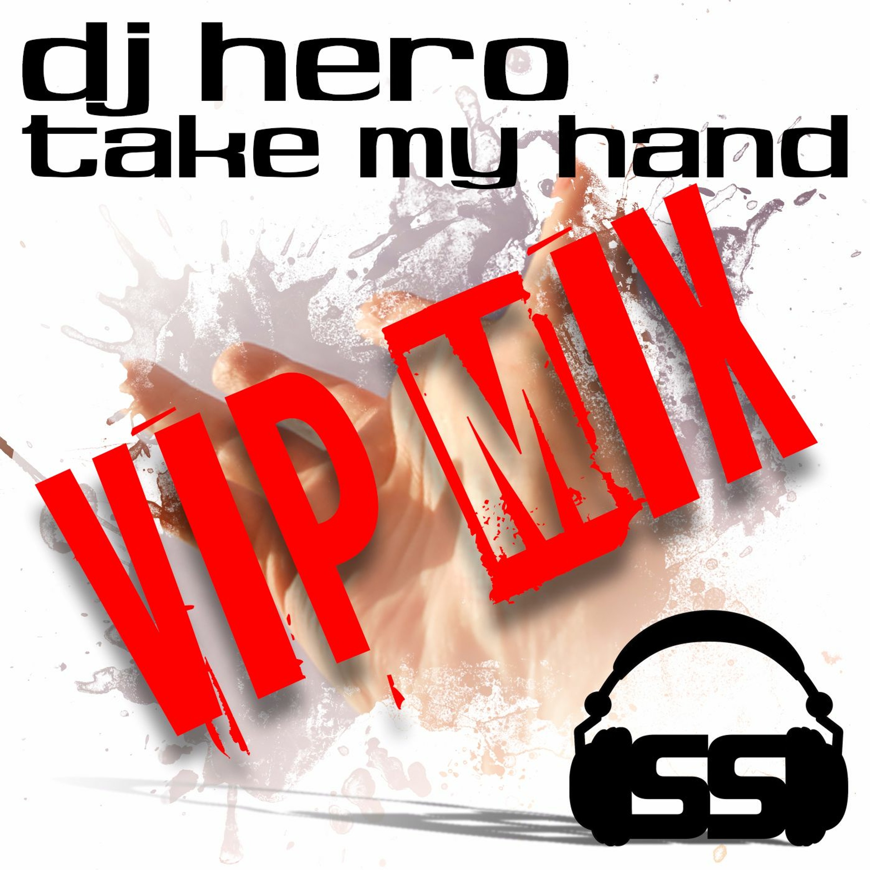 DJ Hero - Take My Hand (VIP Mix) episode artwork