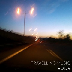 TRAVELLING MUSIQ VOL. V