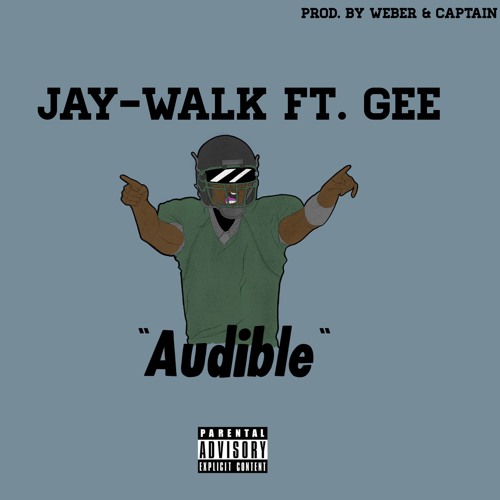 Jay-Walk Ft. Wood Boy Gee - Audible