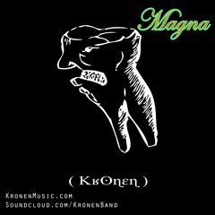 Kronen : Magna