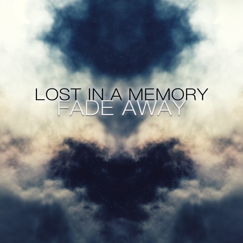 Fade Away (Original Track)