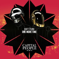 Daft Punk - One More Time (Capital People Remix) - FREE DOWNLOAD