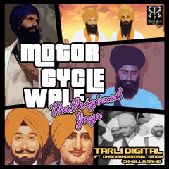 Motorcyle Wale - The Original Jago - Tarli Digital Feat. Dhadi Rasal Singh Chholla Sahib