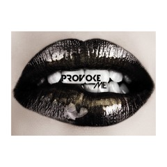 Provoke Me Produced By Brody Brown