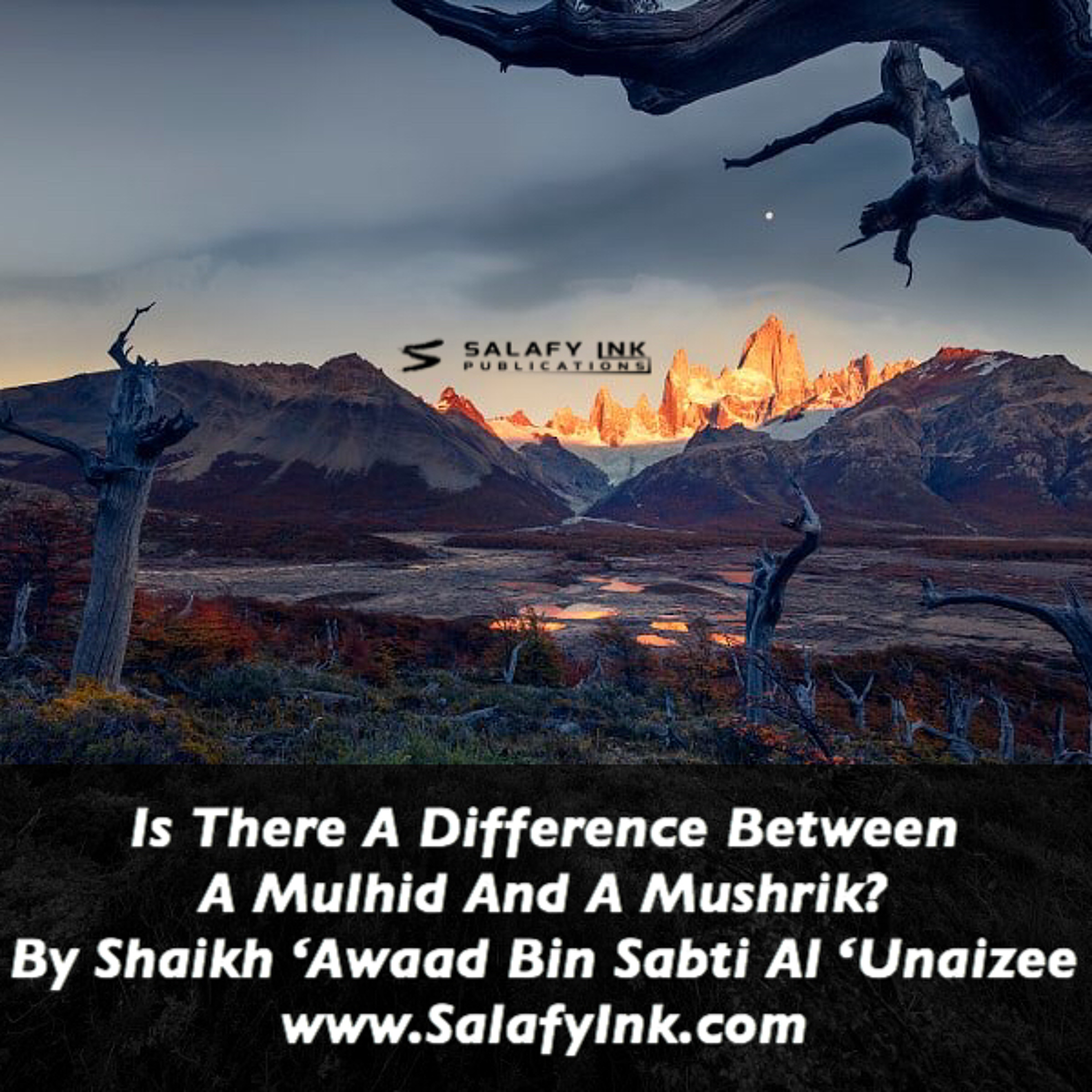 Is There A Difference Between A Mulhid And A Mushrik? By Shaikh ‘Awaad Bin Sabti Al ‘Unaizee episode artwork