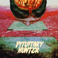 RS016 Pituitary Hunter "Brain Theft" extract