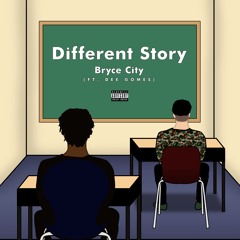 Different Story- BryceCity X Dee Gomes (Mix By @GenrusHS)