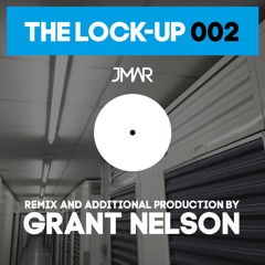 The Lock-Up 002 - Grant Nelson | Oldskool House Mix