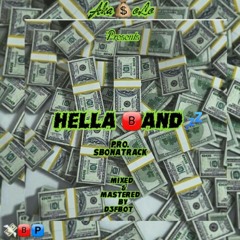 AkaSoLo "HELLA BANDZ" mixed & mastered by D3FBOT