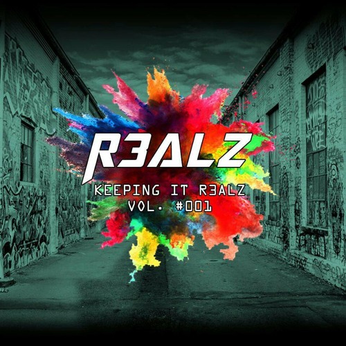 keeping it R3ALZ VOL.1