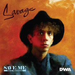 Savage - Save Me (Dub Remix)