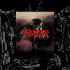 TERROR [PROD. COLETHEKING]