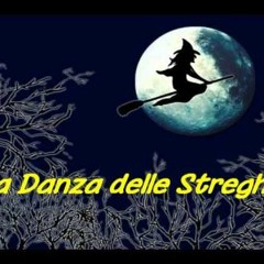 La Danza Delle Streghe (Dj - V. Remix Working 2k18 XL)