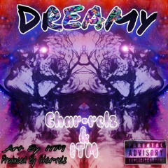 Dreamy Char-Rellz & ITM