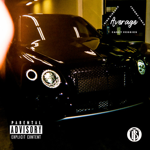Average (feat Johnny Cinco & Casey Veggies)