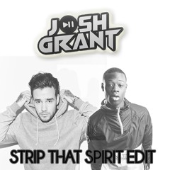 J Hus - Strip That Spirit(Josh Grant Edit)