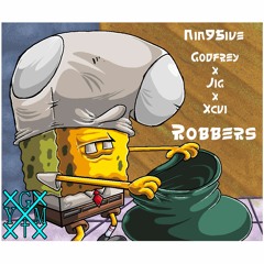 Nin95ive x Robbers