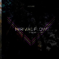 Mirival Flow