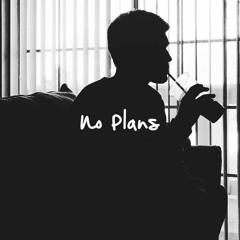 No Plans (Prod. KZ x Zatchr) (Snapchat - officialkz)