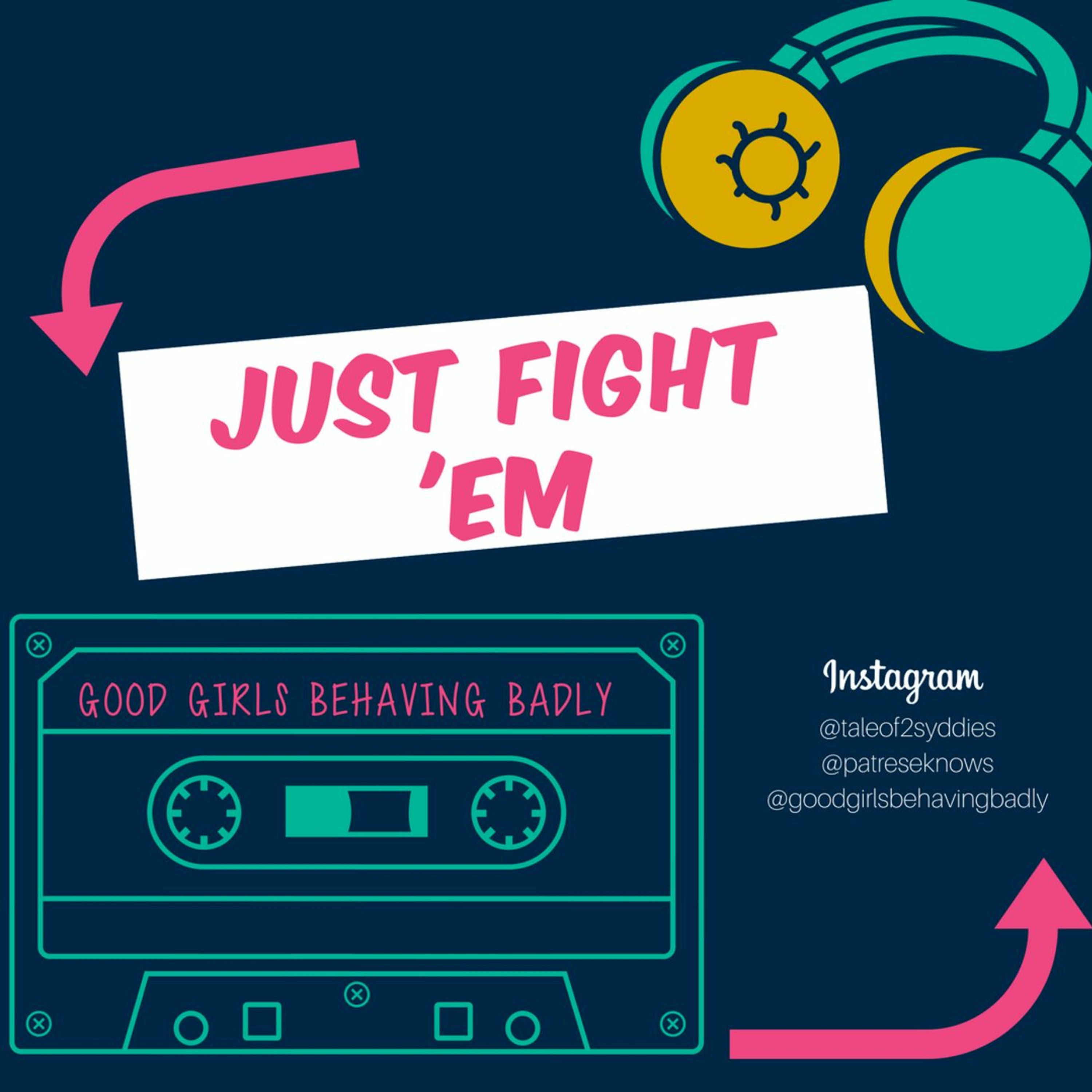 Episode 56: Just Fight 'Em with Ako and Chris episode artwork