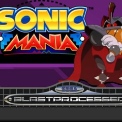 Sonic Mania: Egg Reverie (Blast Processed)