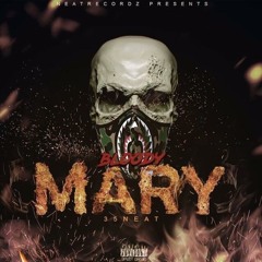 35 Neat - Bloody Mary