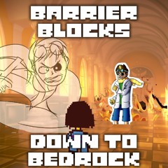 DOWN TO BEDROCK [Breaking Bedrock Cover]