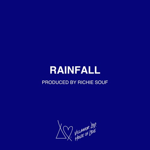Rainfall [Prod. Richie Souf]