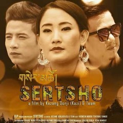 Shey Shey By Karma Phuntsho & Tshering Yangdon
