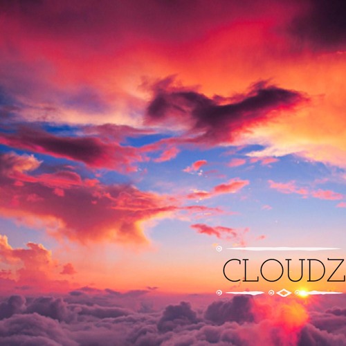 CLOUDZ (prod. A&F PRODUCTIONZ)