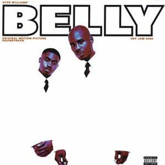 Belly Soundtrack (DJ E-Feezy Version)