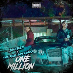 Burden- One Thing Or Another (feat The Real Sam Adams)