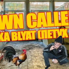 TOWN CALLED CYKA BLYAT