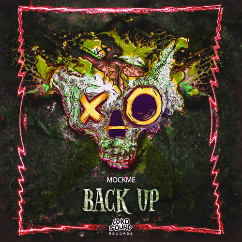 MOCKME - Back Up (Original Mix) [OUT NOW]