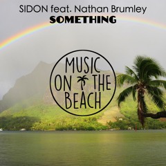 Sidon Feat. Nathan Brumley - Something