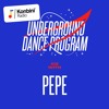Underground Dance Program Mix 015 - Pépe (Lobster Theremin / Renascence) artwork