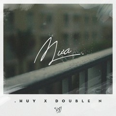 Mưa - .Huy x Double N