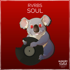 RVRBS - Soul (Original Mix)