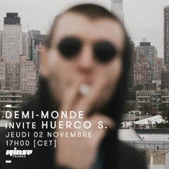 H.S. pour Demi-Monde Rinse France 02.11.2017