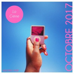 La Crème — Octobre2017 — House
