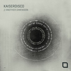 Kaiserdisco, Karotte - Namaka (Original Mix) [Tronic]