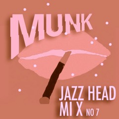Munk's Jazz Head Mix No 7