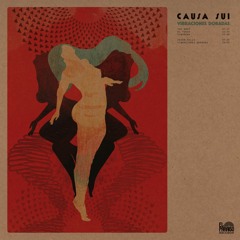 Causa Sui: "Seven Hills"