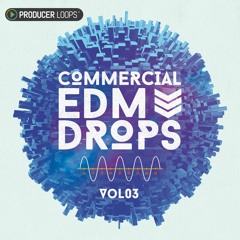Commercial EDM Drops Vol 3 Demo