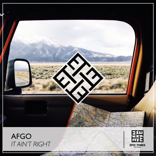 Afgo - It Ain't Right (Original Mix) [Epic Tones Records]